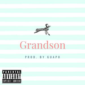 Grandson (Explicit)