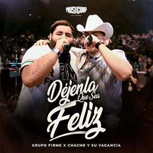 Déjenla Que Sea Feliz (En Vivo)