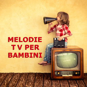 Melodie TV per Bambini