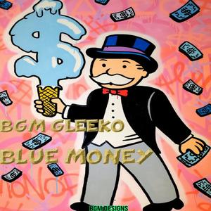 Blue Money (Explicit)