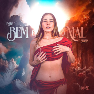 Entre o Bem e o Mal (Explicit)