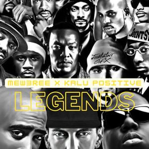 Legends (feat. Kalu Positive) [Explicit]