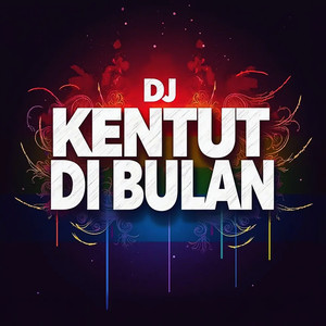 DJ Kentut Di Bulan