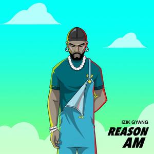 Reason Am (Explicit)