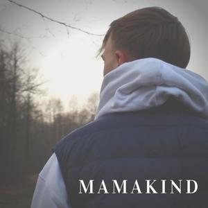 Mamakind