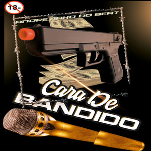 Cara de Bandido (Explicit)