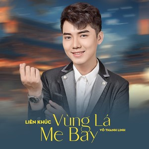 Liên Khúc Vùng Lá Me Bay