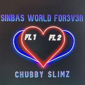 Sinba's World Forever (Explicit)