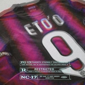 Eto'o (feat. NAB FAKE) (Explicit)