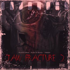 Jaw Fracture 2 (Explicit)