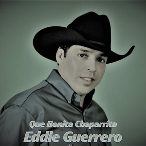 Que Bonita Chaparrita