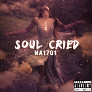 Soul Cried (Explicit)