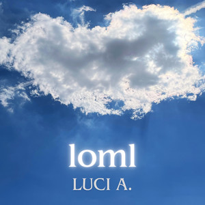 loml (Explicit)