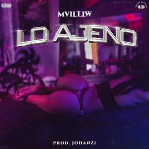 Lo Ajeno (Explicit)