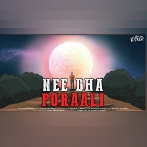 Nee Dha Poraali (feat. sachu madrasi) [Explicit]