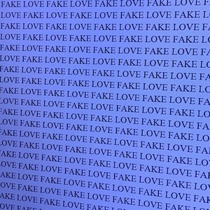 FAKE LOVE