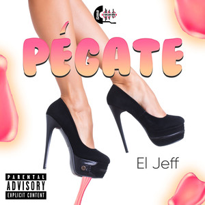 Pégate (Explicit)