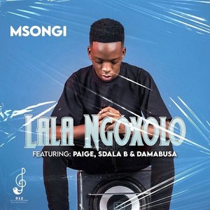 Msongi - Lala Ngoxolo