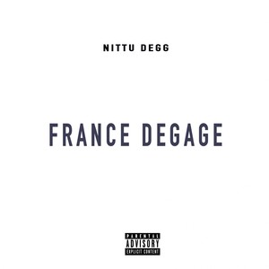 France dégage (Explicit)