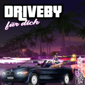 Driveby für dich (Explicit)