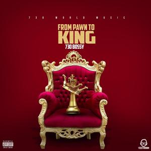 From Pawn To King (Explicit)