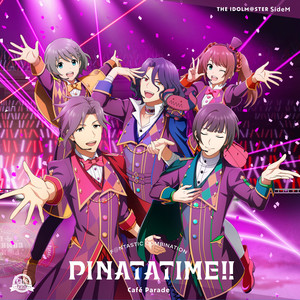 THE IDOLM@STER SideM F@NTASTIC COMBINATION～PINATATIME!!～ Café Parade