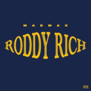 Roddy Rich (Explicit)