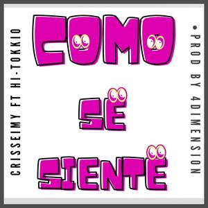Como se siente (feat. HiTokkio!)