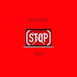 Won't Stop (Explicit)