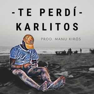 Te Perdí