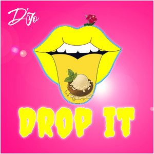 Drop It