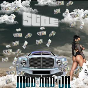 Slide (feat. JN) (Explicit)
