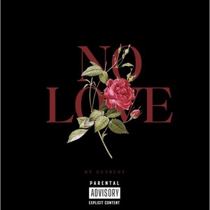 No Love (Explicit)