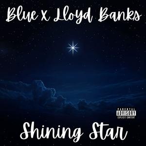 Shining Star (feat. Lloyd Banks) (Explicit)