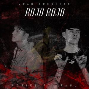 ROJO ROJO (feat. Paul Rodriguez) (En vivo) (Explicit)
