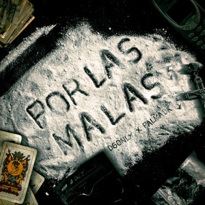 Por Las Malas