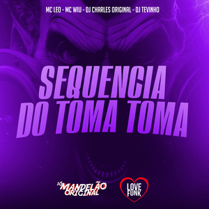 Sequencia do Toma Toma (Explicit)