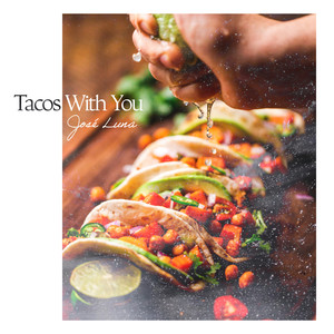 Tacos With You