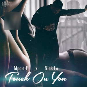 Touch on You (Explicit)