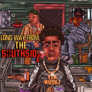 Long Way From The Southside (Explicit)