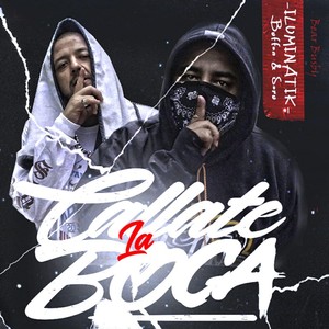 Cállate La Boca (Explicit)