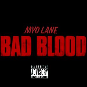 Bad Blood (Explicit)