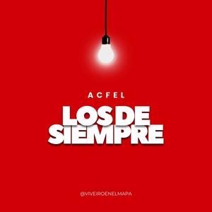 Los De Siempre (Explicit)