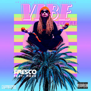 Vibe Foreal (Explicit)