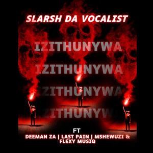 Izithunywa (feat. Deeman za, Last pain, Flex musiq & Mshewuzi)