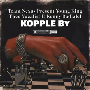 KOPPLE BY! (feat. DJ ZEE no Shadow, Young King Thee Vocalist, Jabu & Kenny Badlalel)