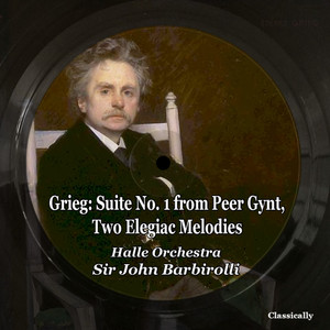 Suite No. 1 from Peer Gynt, Op. 46 - I. Morning Mood