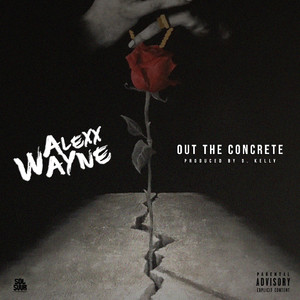 Out the Concrete (Explicit)