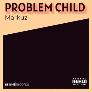 Problem Child (Instrumental)