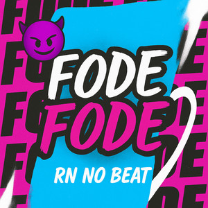 Fode Fode (Explicit)